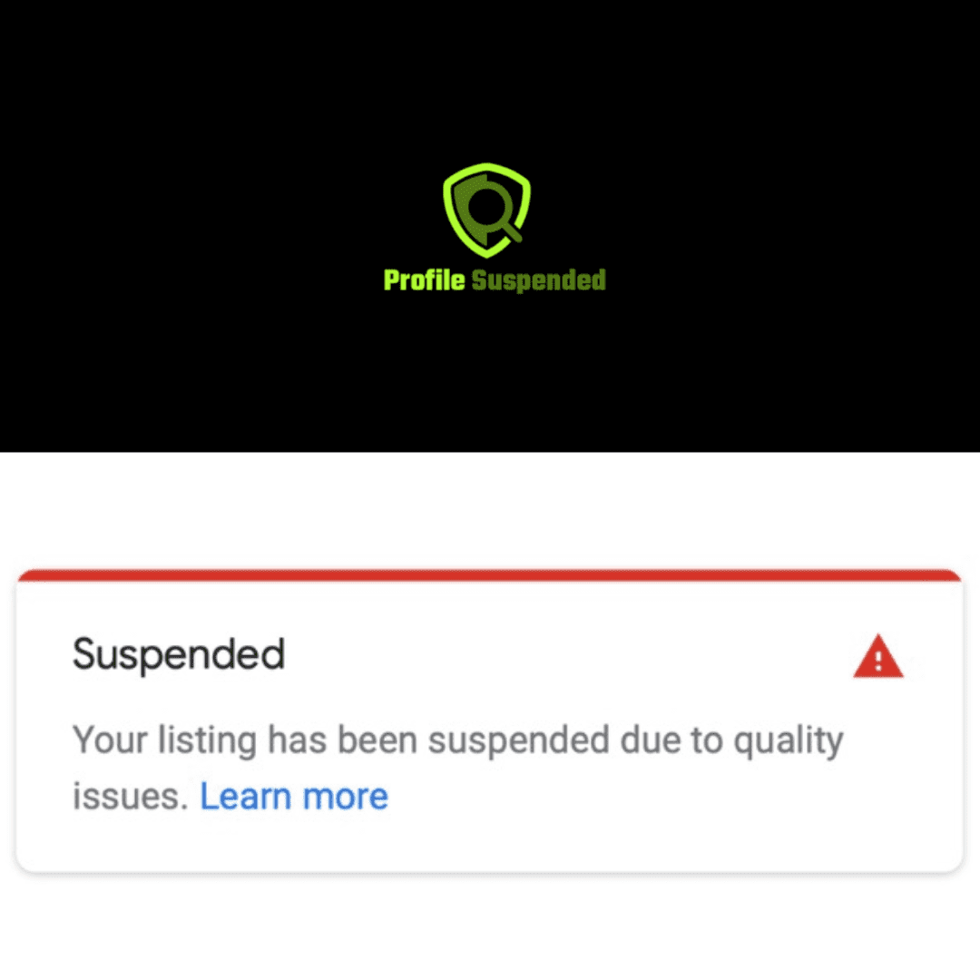 Google My Business Suspended Due To Quality Issues